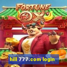 hill 777.com login